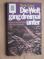 Mario Zanot: Die Welt ging dreimal unter Mario Zanot: Die Welt ging dreimal unter