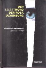 Hans Pfeiffer: Der SelbstMord der Rosa L Hans Pfeiffer: Der SelbstMord der Rosa L