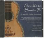 Seville to Santa Fe - A Spanish Guitar Anthology - Rarität