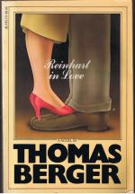 Thomas Berger: Reinhart in Love