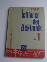 Eitfaden der Elektronik für Gewerbe- und Berufsschulen und für den Selbstunterricht, Teil 1: Allgemeine Grundlagen der Elektronik