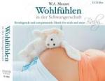 Wohlfühlen in der Schwangerschaft - Beruhigende und entspannende Musik für mich und mein Baby