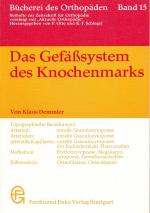 Das Gefäßsystem des Knochenmarks