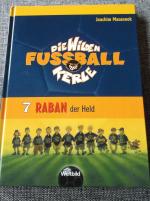 Joachim Masannek: Die Wilden Fußballkerl