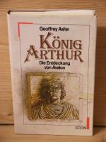 geoffrey ashe: "könig arthur" die entdec geoffrey ashe: "könig arthur" die entdec