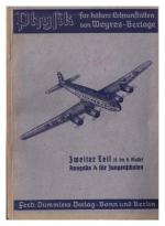Weyres-Berlage: Physik für höhere Lehranstalten -- Zweiter Teil (6. - 8. Klasse) Ausgabe A für Jungenschulen