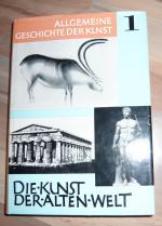 Allgemeine Geschichte der Kunst - Die Kunst der alten Welt