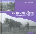 zu neuen Ufern: Heeper Jahre '45 - '55