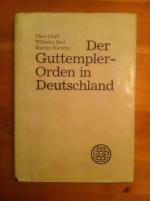 Der Guttempler-Orden in Deutschland