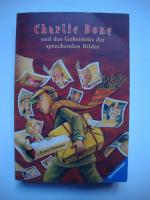 Charlie Bone und das Geheimnis der sprechenden Bilder