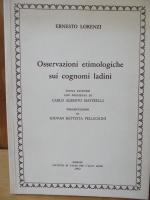 Osservazioni etimologiche sui cognomi ladini