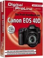 Das Profi-Handbuch zur Canon EOS 40D