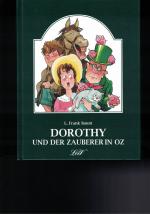 2 Bücher Dorothy auf Zauberwegen + Der Zauberer in Oz