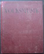 Leopold Schmidt: Volksmusik - Zeugnisse 