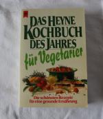 Das Heyne Kochbuch des Jahres für Vegetarier