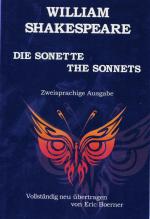 DIE SONETTE - THE SONNETS. Zweisprachige Ausgabe englisch - deutsch. Vollständig neu übertragen von Eric Boerner.