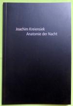 Joachim Kreiensiek - Anatomie der Nacht