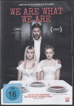 We are what we are