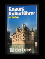 Knaurs Kulturführer in Farbe - Tal der Loire