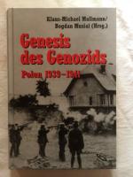 Genesis des Genozids: Polen 1939-1941