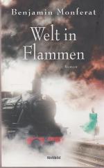 Benjamin Monferat: Welt in Flammen