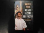 Marcel Pott: Allahs falsche Propheten