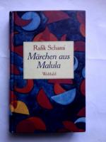 Rafik Schami: Märchen aus Malula