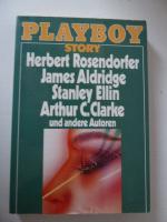 Playboy Story 4: Der Acht-Stunden-Mann - Ein Schnappschuß für den Zahnarzt - Freunde, wo ist der Sieg? u.a.  Band 6406