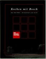 Kochen mit Bosch - Aus dem Wok - blitzschnell und leicht.