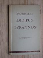 Oidipus Tyrannos. Erläuterungen