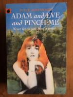 Julie Johnston: Adam and Eve and Pinch-m