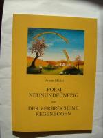 Poem Neunundfünfzig und Der zerbrochene Regenbogen