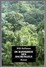 Im Bannkreis des Dschungels., Roman.