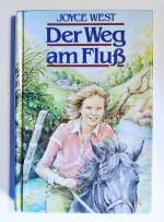 Joyce West: Der Weg am Fluss ( Fluß ) - 