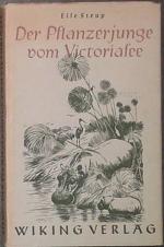 Else Steup: Der Pflanzerjunge vom Victor