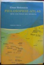 Philosophie-Atlas. Orte und Wege des Denkens.