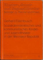 Sozialdemokratisches und kommunistisches Kinder- und Jugendtheater in der Weimarer Republik