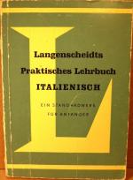 Langenscheidts Praktisches Lehrbuch Italienisch. Ein Standardwerk für Anfänger