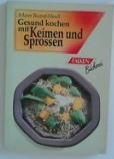 Maren Bustorf-Hirsch: Gesund kochen mit 