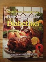 Feinschmeckerküche für den Diabetiker Kochbuch