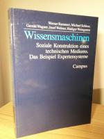 Wissensmaschinen : soziale Konstruktion eines technischen Mediums.Das Beispiel Expertensysteme.