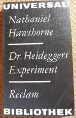 Nathaniel Hawtborne: Dr. Heideggers Expe
