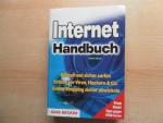 Internet Handbuch * Schnell und sicher surfen * Schutz vor Vieren, Hackern & Co * Oneline-Shopping sicher abwicken *