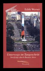 Werner,   Edith: Unterwegs im Tangoschri