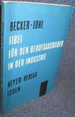 Fibel für den Berufsausbilder in der Industrie