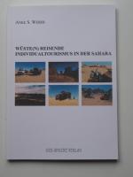 Wüste(n) Reisende: Individualtourismus in der Sahara