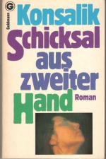 Schicksal aus zweiter Hand