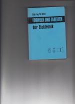 Formeln und Tabellen der Elektronik - Technische Taschenbücher Band XVIII