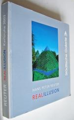 Reuter, Hans Peter: Realillusion - Ausst Reuter, Hans Peter: Realillusion - Ausst