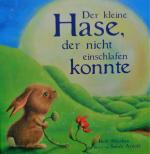 Der kleine Hase der nicht einschlafen konnte